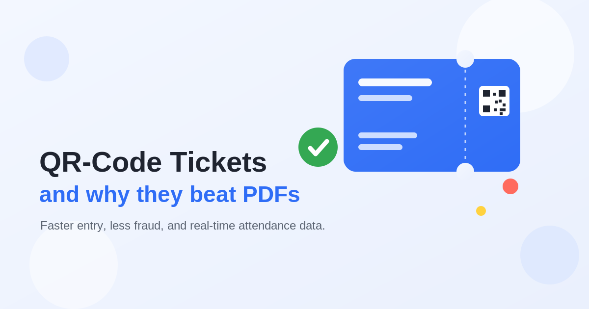 Flat illustration of a blue event ticket with a QR code and a green check mark, titled QR-Code Tickets and why they beat PDFs