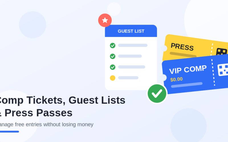 Flat illustration of a guest list with green check marks next to a yellow press ticket and a blue VIP comp ticket with QR codes, with the title Comp Tickets, Guest Lists and Press Passes