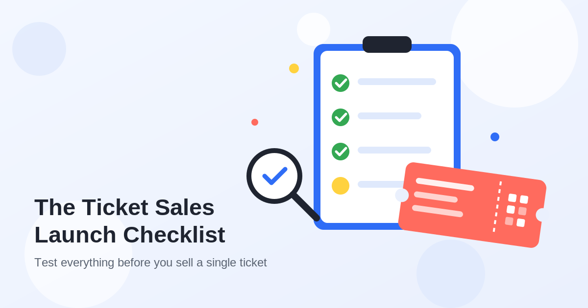 Flat illustration of a clipboard checklist with green check marks, a magnifying glass with a check mark, and an event ticket with a QR code, titled The Ticket Sales Launch Checklist