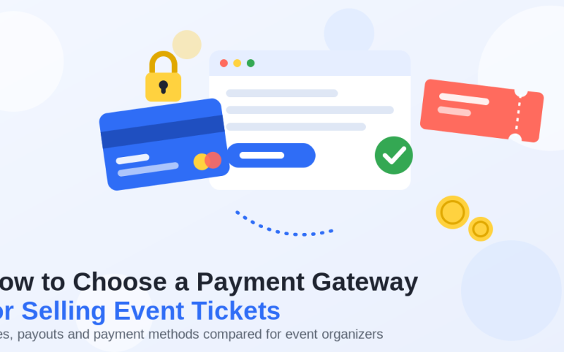 Flat illustration of an online checkout with a credit card, padlock, event ticket, coins and a green success checkmark, titled How to Choose a Payment Gateway for Selling Event Tickets