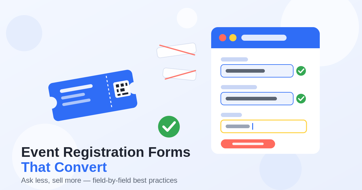 Flat illustration of an event registration form with checked fields, crossed-out unnecessary fields, and an event ticket, titled Event Registration Forms That Convert