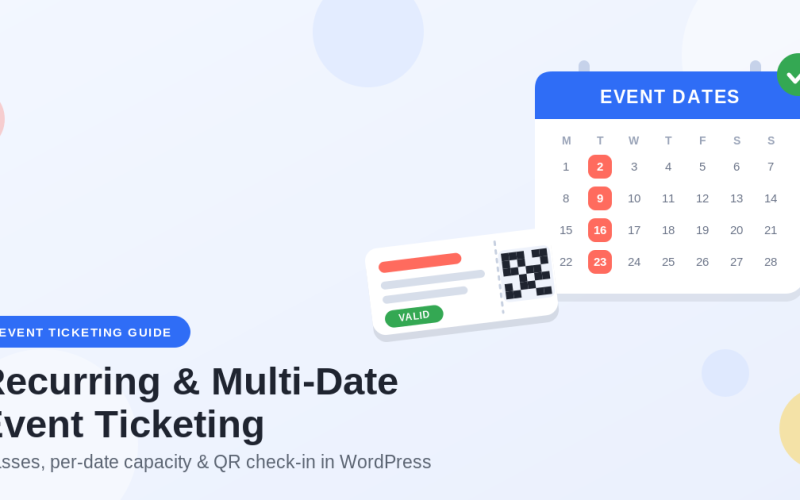 Flat illustration of a calendar with a recurring weekly column highlighted (2, 9, 16, 23) and a QR-code event ticket marked valid, beside the title Recurring & Multi-Date Event Ticketing.