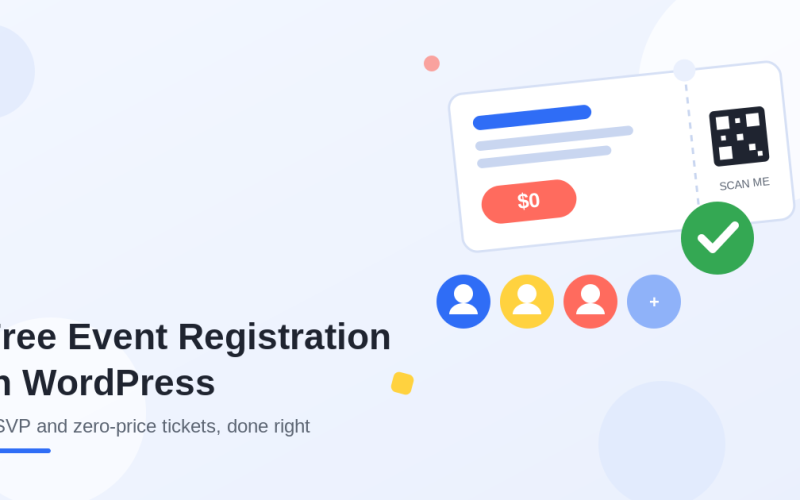 Flat illustration of a free $0 event ticket with a QR code, a green check mark, and a row of attendee avatars, titled Free Event Registration in WordPress