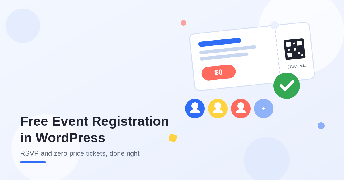 Flat illustration of a free $0 event ticket with a QR code, a green check mark, and a row of attendee avatars, titled Free Event Registration in WordPress